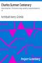 [Gutenberg 31315] • Charles Sumner Centenary: Historical Address / The American Negro Academy. Occasional Papers No. 14